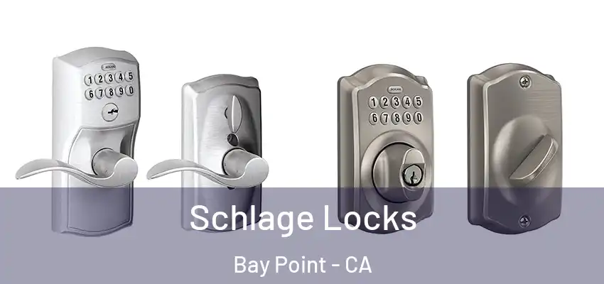  Schlage Locks Bay Point - CA